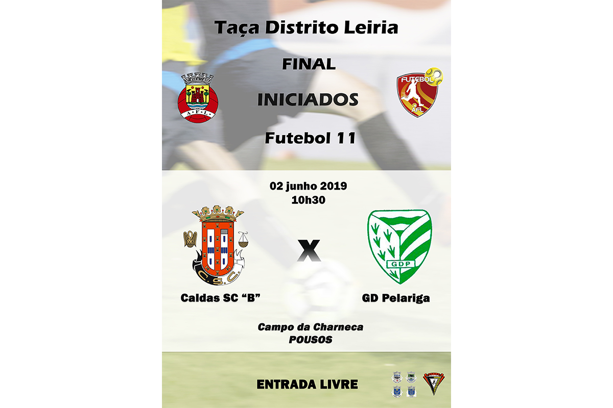 Final - Taça Distrito Leiria - Iniciados - Futebol Onze